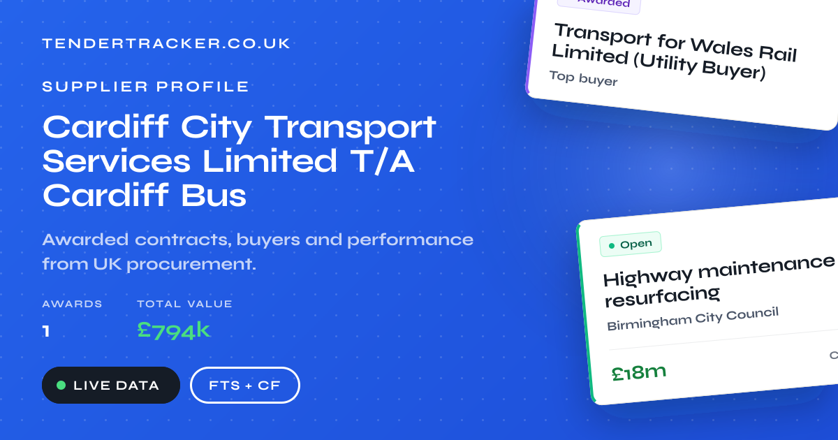 Cardiff City Transport Services Limited ...: 1 UK Contracts Won ...