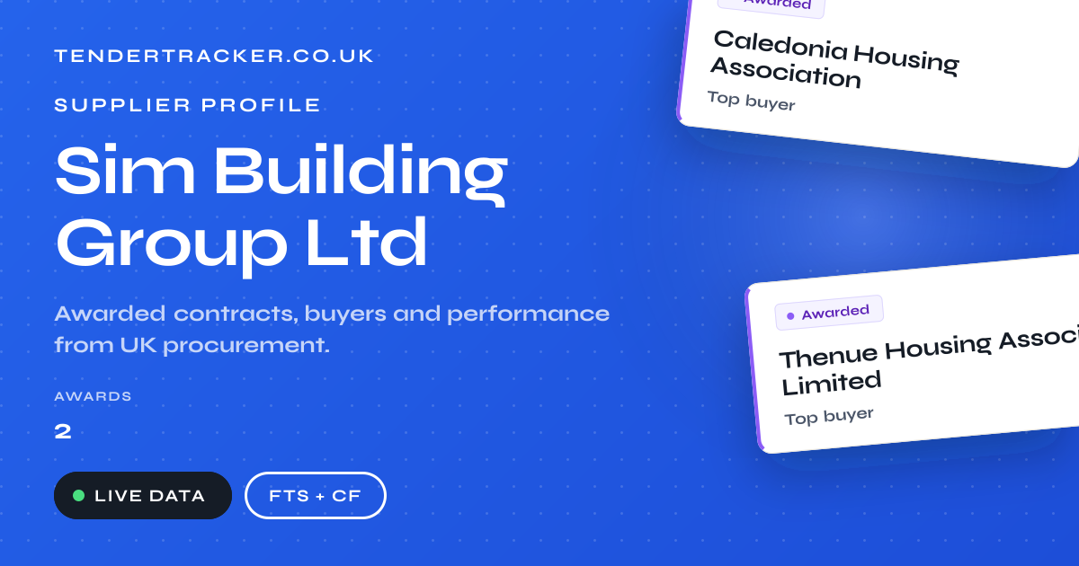 Sim Building Group Ltd: 2 UK Contracts Won | TenderTracker UK